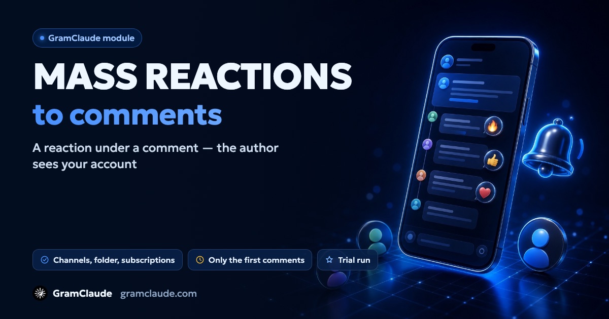 Telegram mass reactions: reactions to comments from your accounts